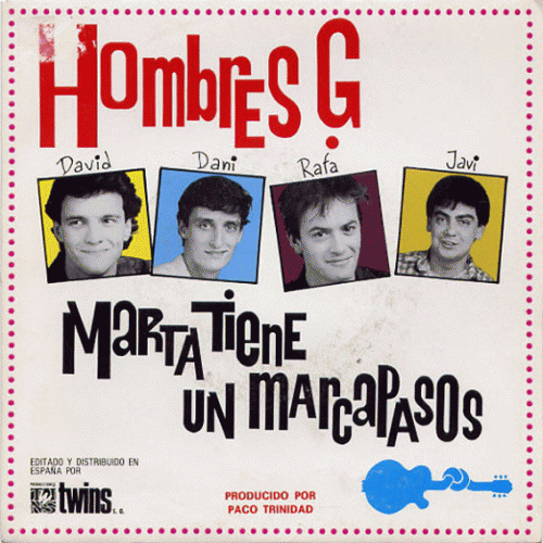 Hombres G : Marta Tiene un Marcapasos